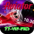 77 vip Pro Max v2.4.9